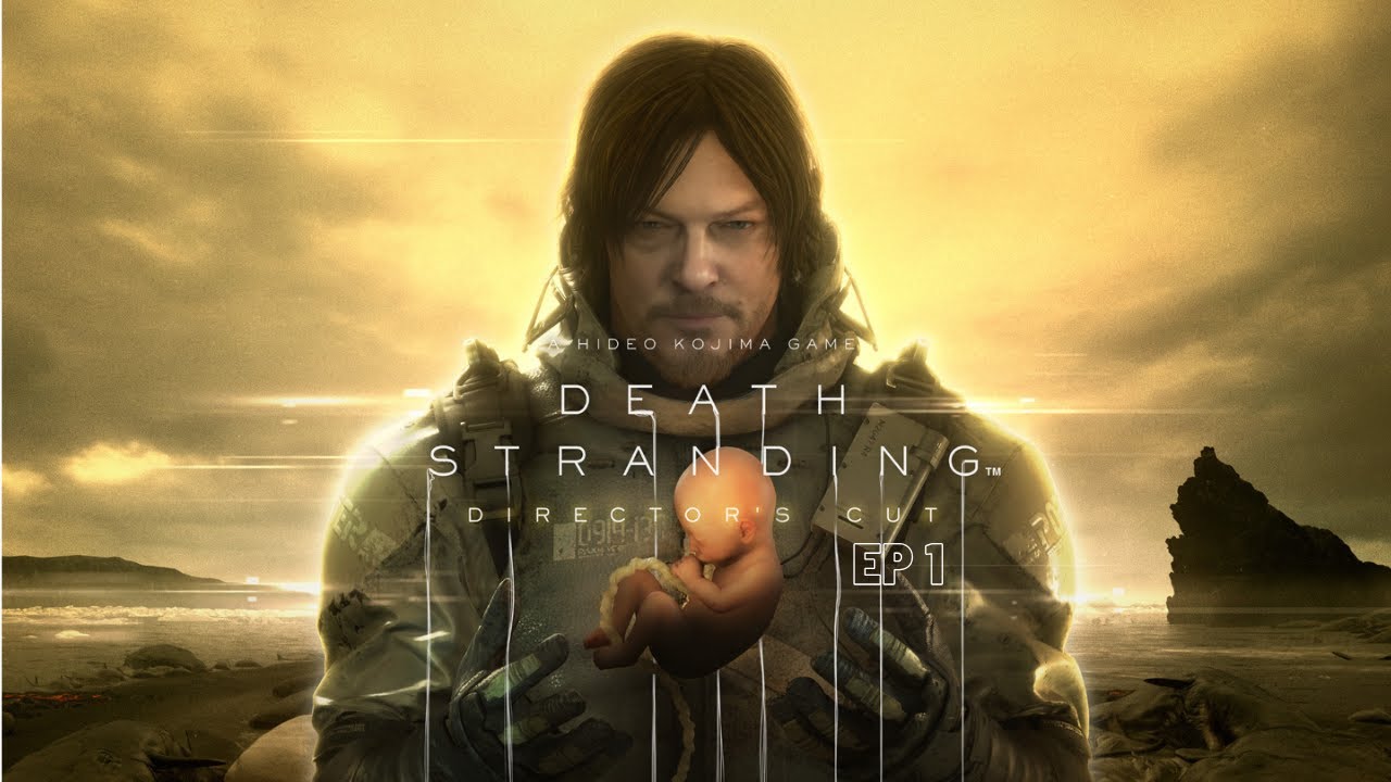 🔴DEATH STRANDING - EP 1