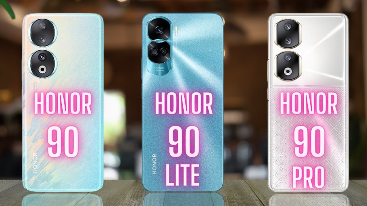 Honor 90 vs Honor 90 Lite vs Honor 90 Pro