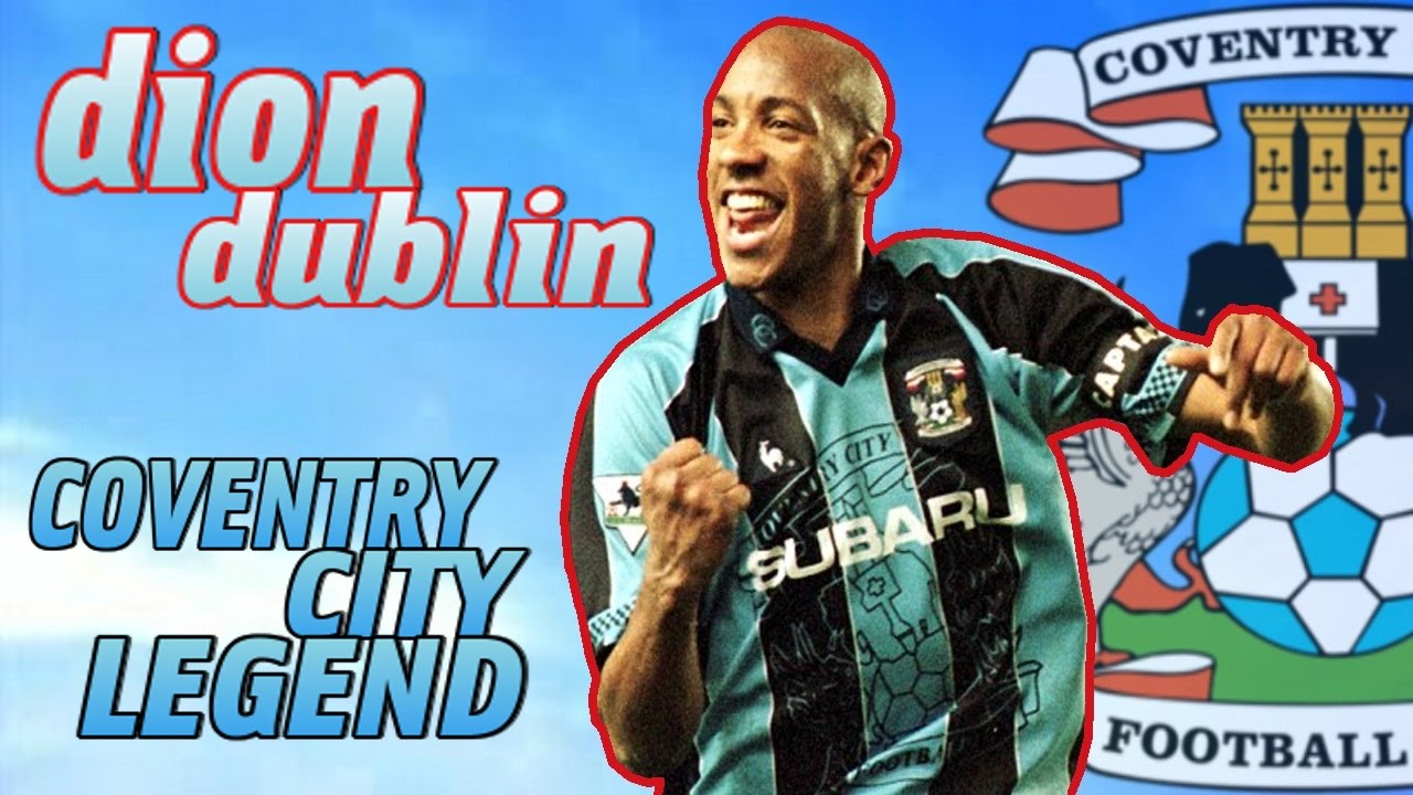 DION DUBLIN - Coventry City legend