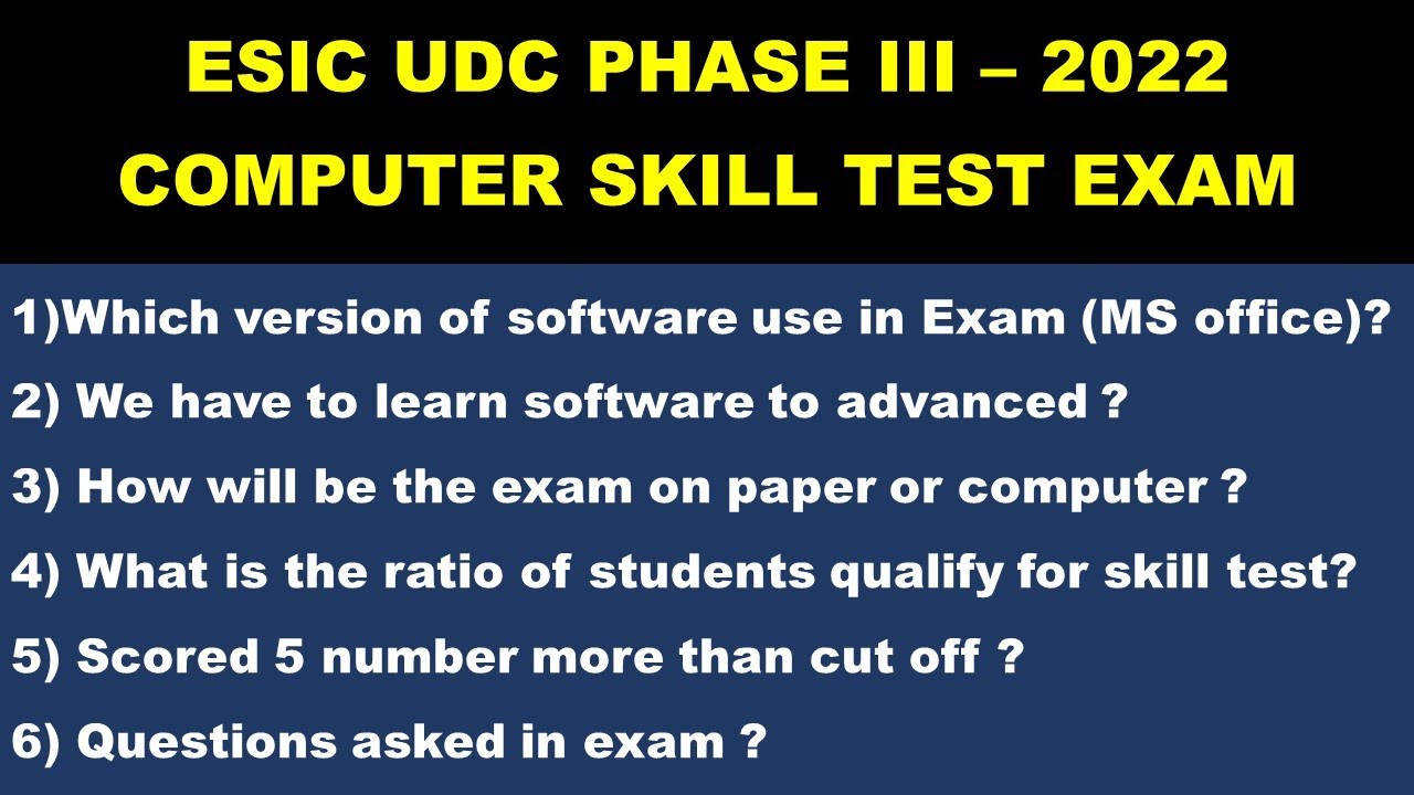 ESIC UDC PHASE 3 COMPUTER SKILL TEST SOFTWARE USE IN EXAM 2022 | exam on paper or computer 2022