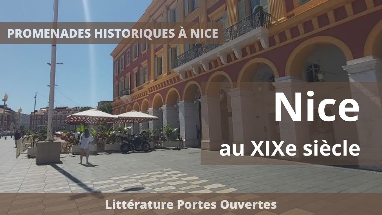 Nice au XIXe siècle - Promenades niçoises - Littérature Portes Ouvertes
