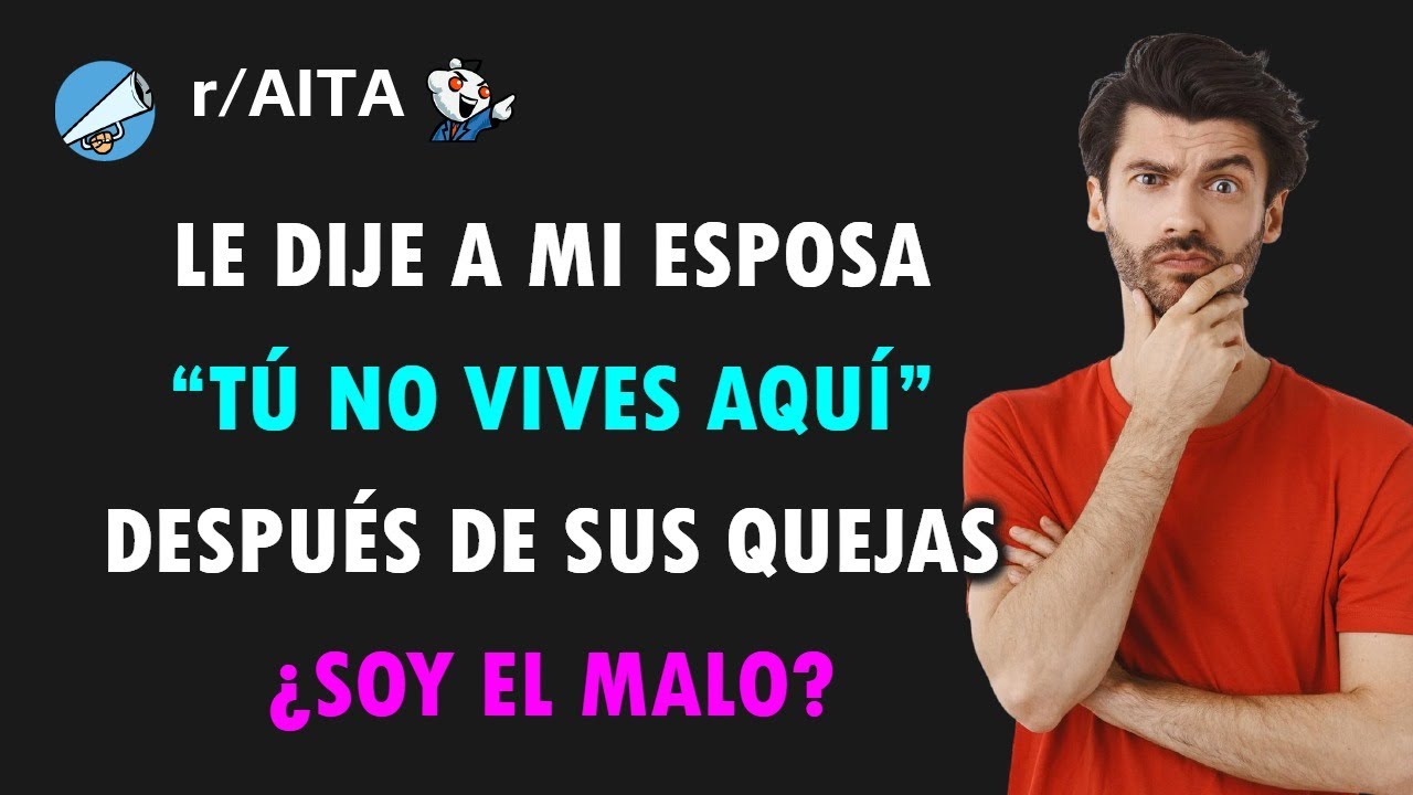 Le dije a mi esposa que 