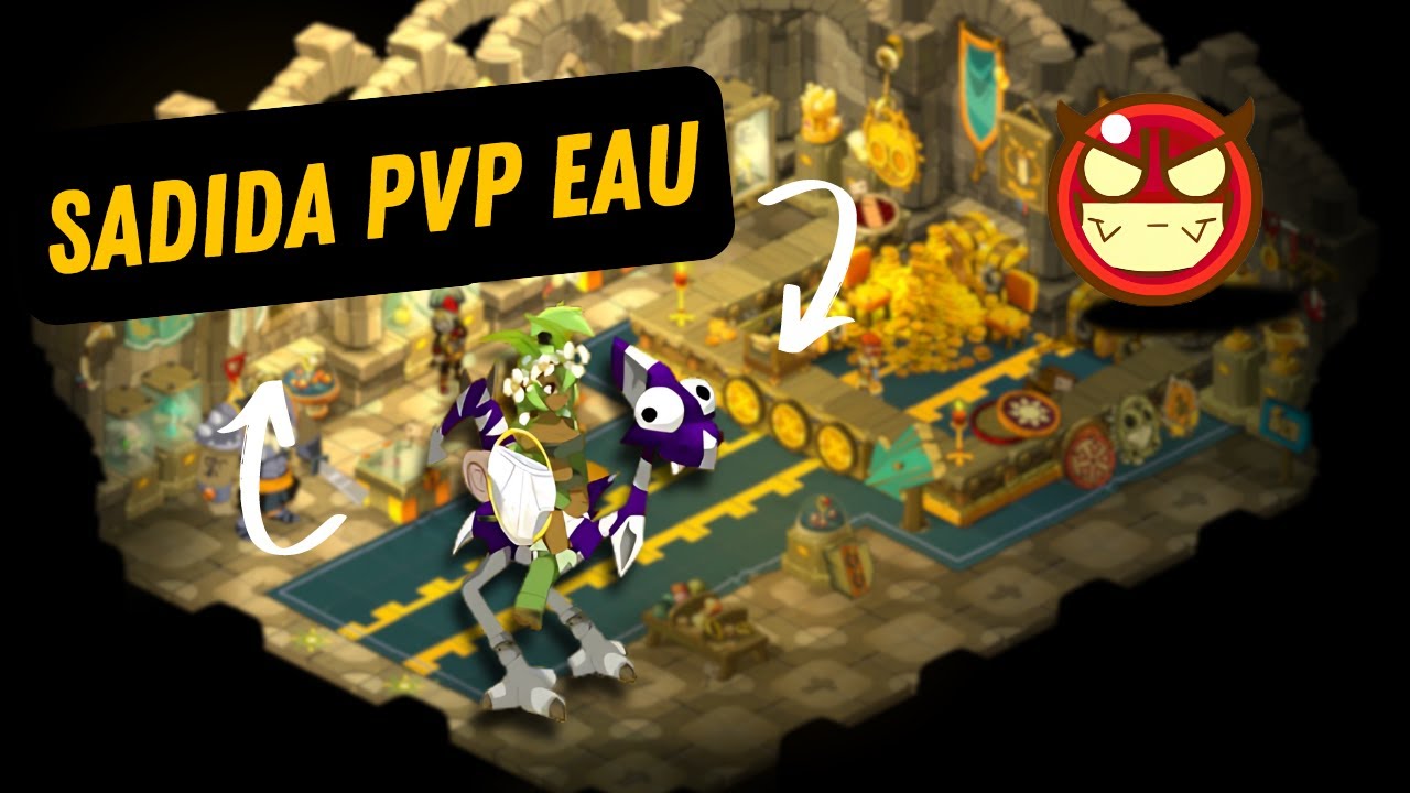 SADIDA EAU PVP 60, let's go se lock au farm koli, after maj 2.72!