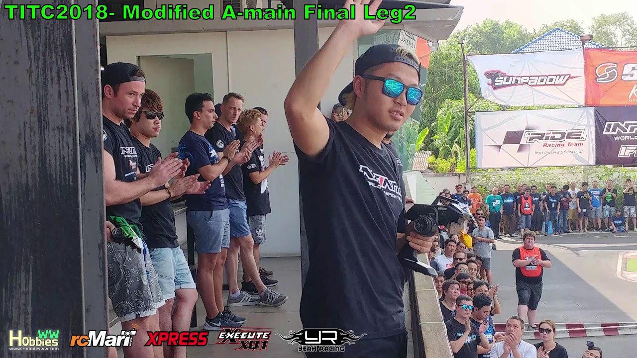TITC2018 Modified A main Final Leg1, Leg2, Leg3 / Modified A組決賽