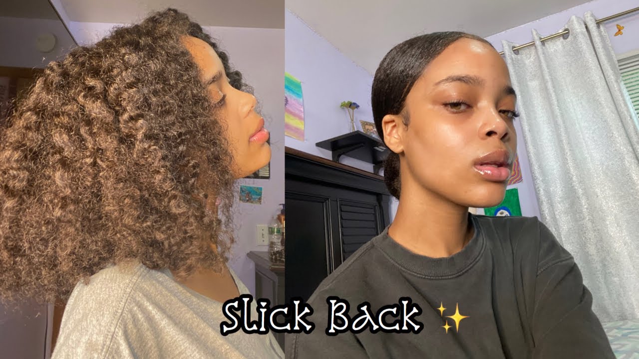 SLICK BACK TUTORIAL ON THICK NATURAL HAIR