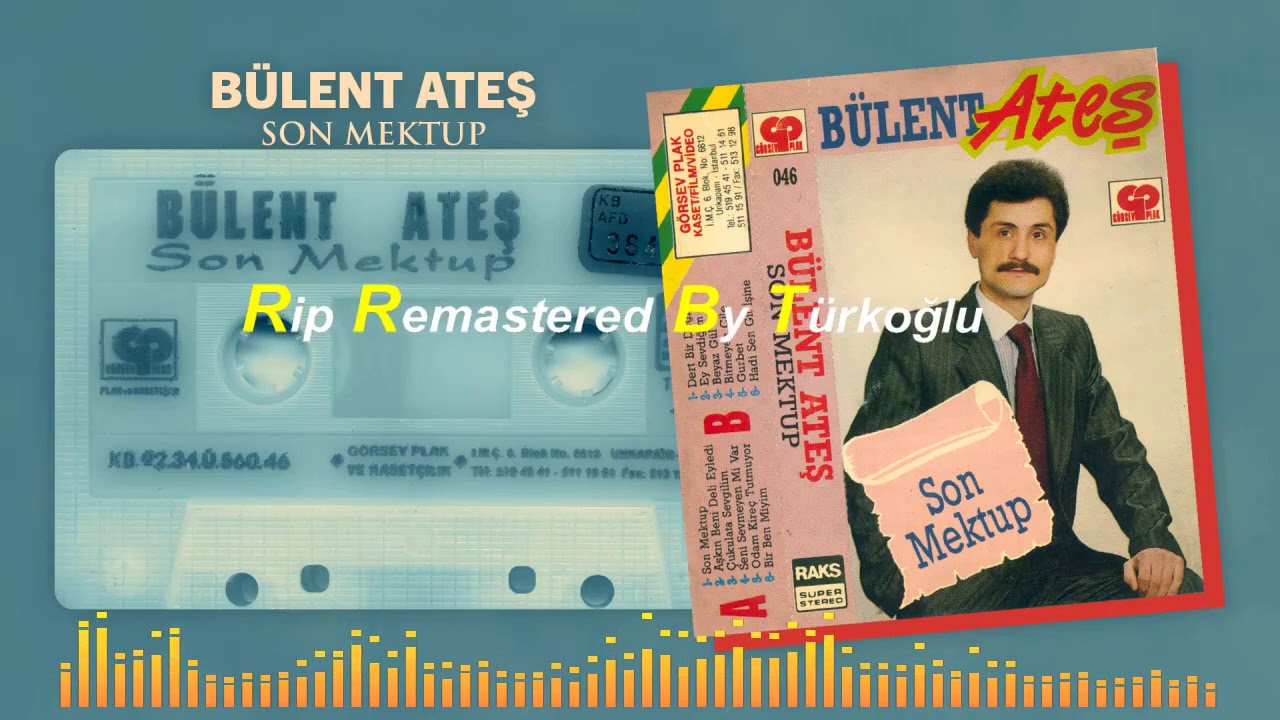 Bülent Ateş - Son Mektup
