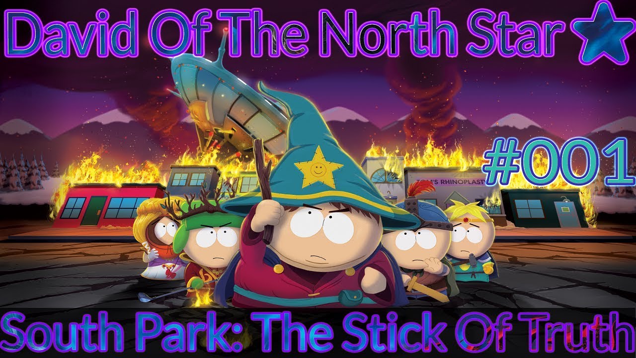 Legend is Born  | David Of The North Star | South Park: The Stick of Truth: Episode 001
