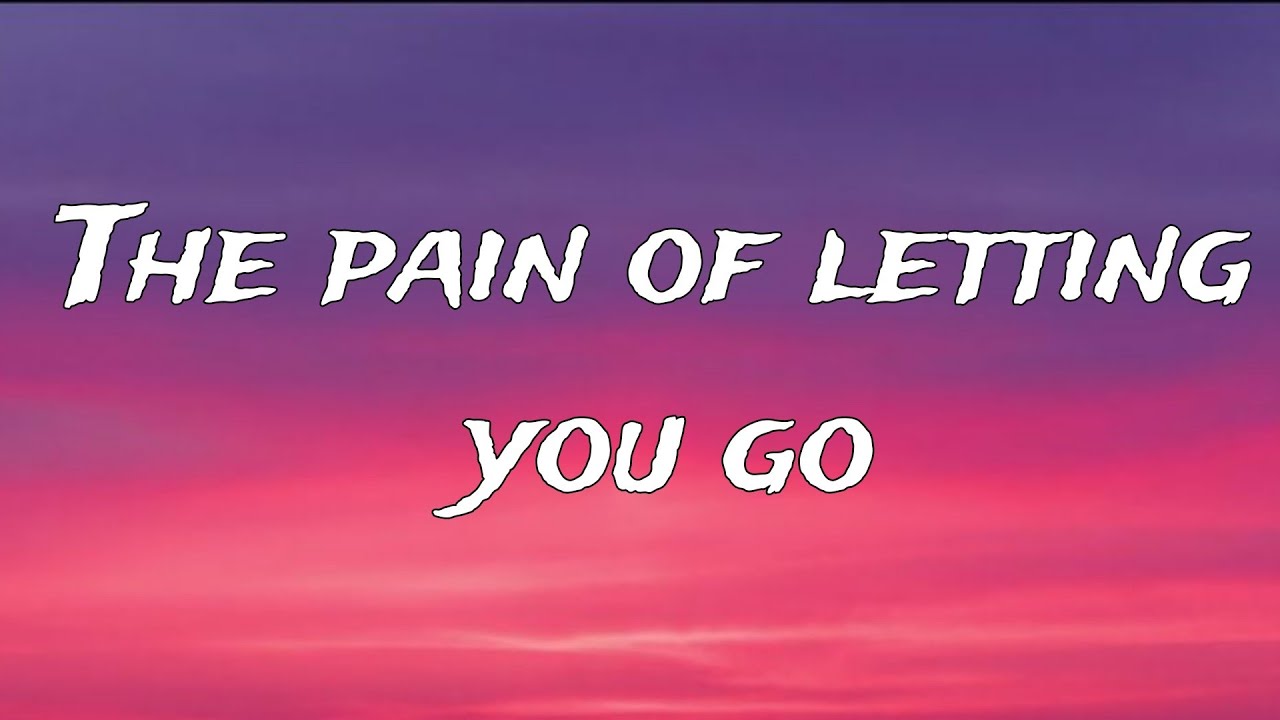 The Pain of Letting Go (Lyrics) | Emotional Breakup Song That Hits Deep 💔