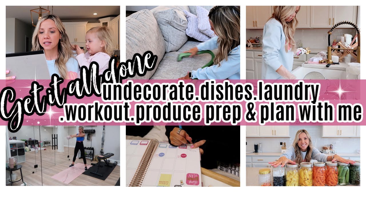 *NEW* GET IT ALL DONE 2023 UNDECORATE CLEAN WITH ME PRODUCE PREP PLANNING WORKOUT TIFFANI BEASTON 23