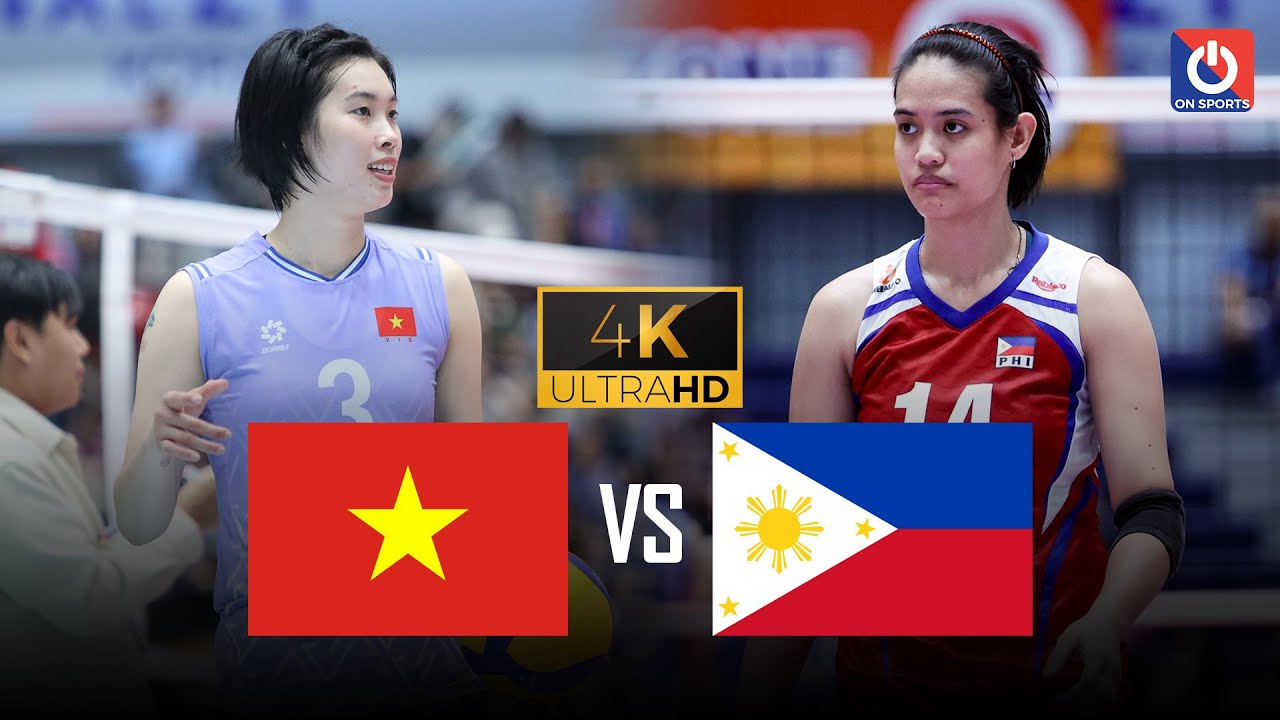 Full 4K | VIETNAM vs. PHILIPPINES | Thanh Thúy vs. Solomon, phô diễn đẳng cấp