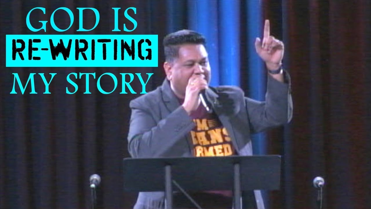 GOD IS RE-WRITING MY STORY | Bishop Robin Dinnanauth