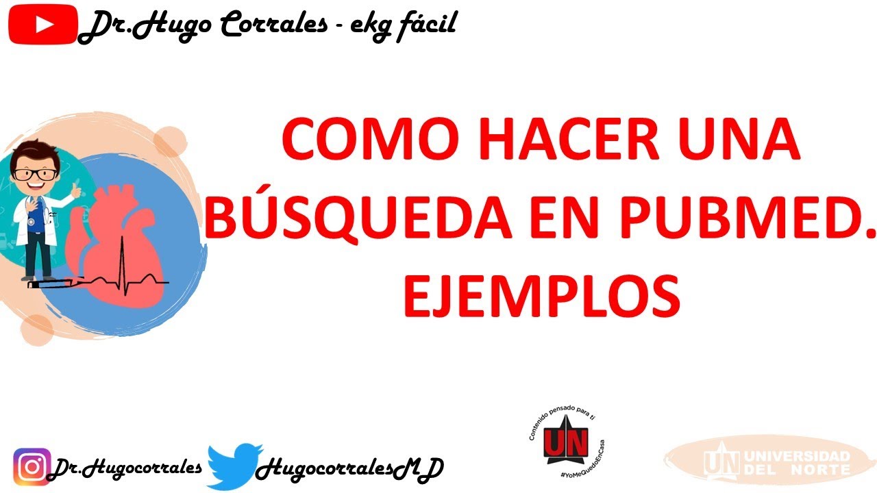 COMO HACER UNA BÚSQUEDA EN PUBMED. EJEMPLOS