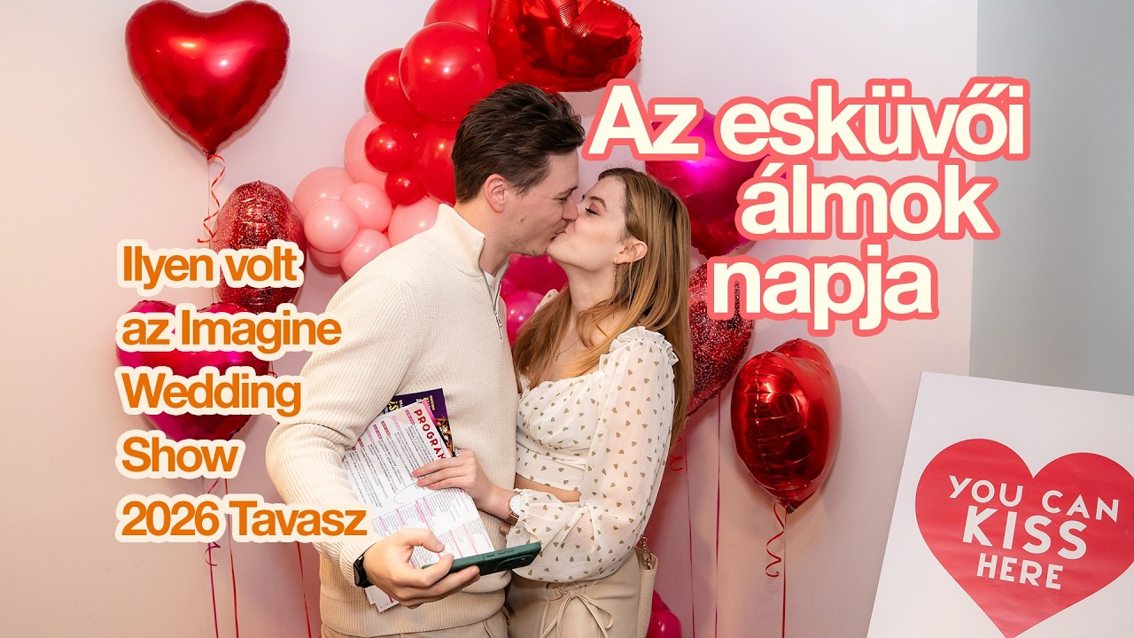 Az esküvői álmok napja – így zajlott az Imagine Wedding Show 2026 februárban