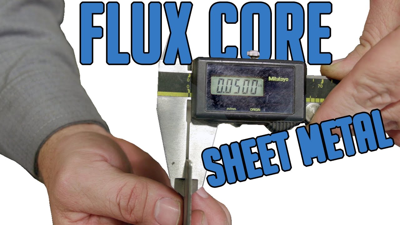 Flux Core Welding SHEET METAL