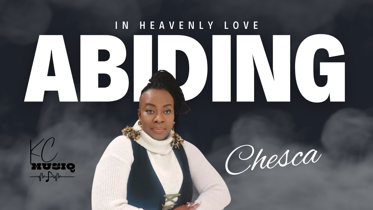 In Heavenly Love Abiding - CHESCA