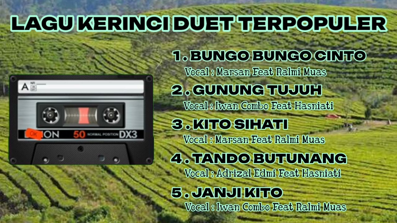 Lagu KERINCI  DUET Terpopuler
