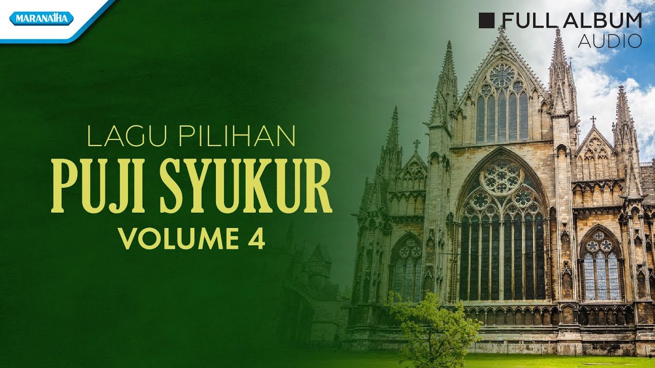Puji Syukur Vol.4 - Agnus Dei Paroki Tebet (Audio full album)