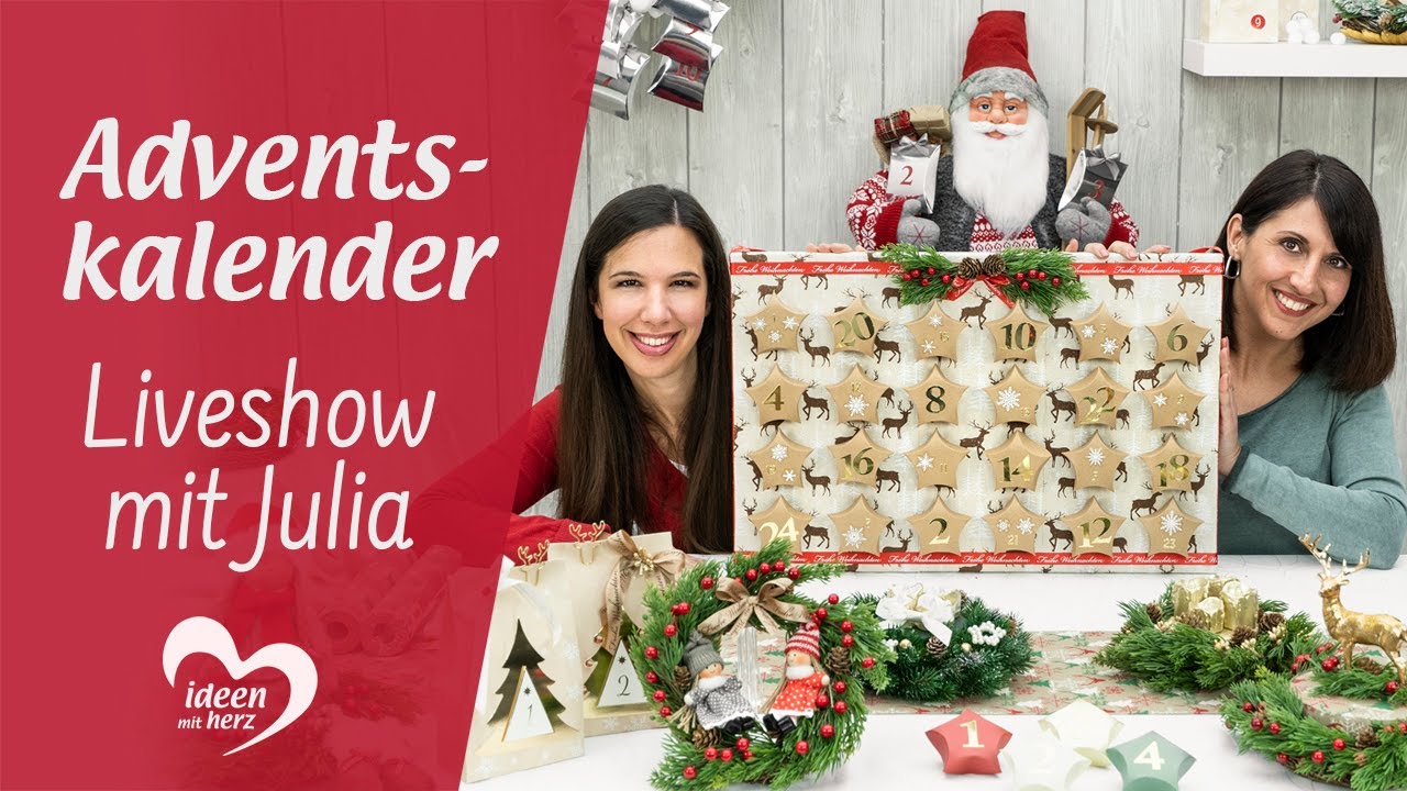 Kreative Adventskalender - Facebook live vom 11.11.2019 - Basteln mit Julia - Ideen mit Herz