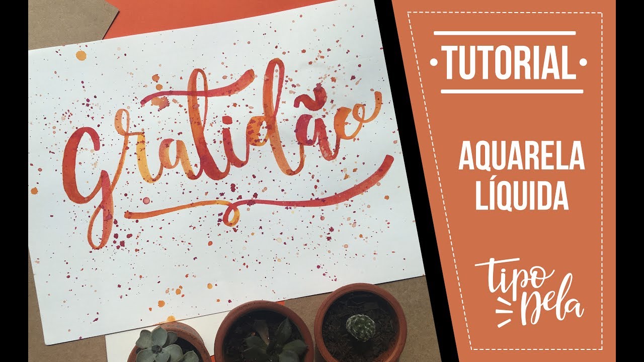 LETTERING COM AQUARELA E WATER BRUSH - KAROL STEFANINI