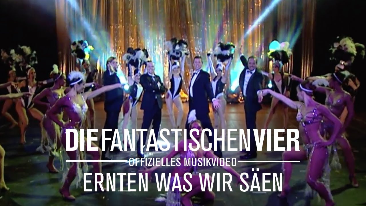 Die Fantastischen Vier - Ernten was wir s&auml;en (Offizielles Musikvideo)