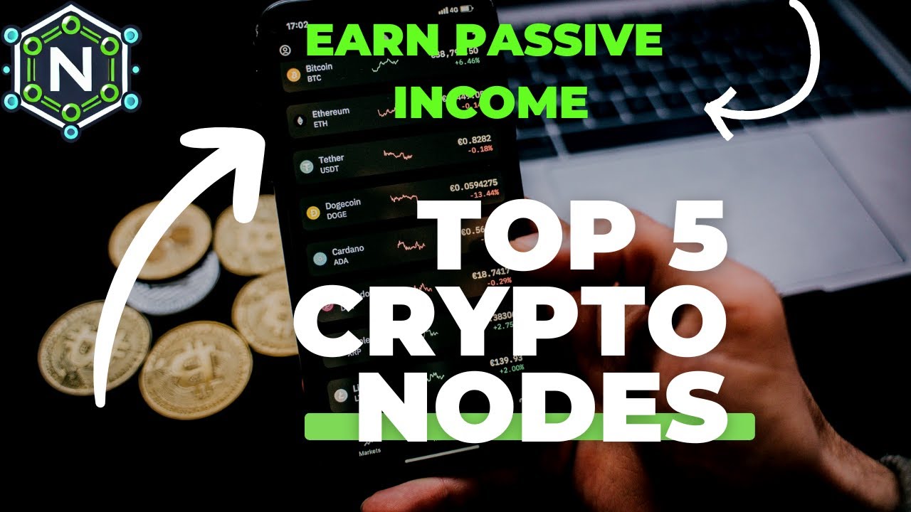 Top 5 Crypto Nodes You Can Run in 2024 for Passive Income