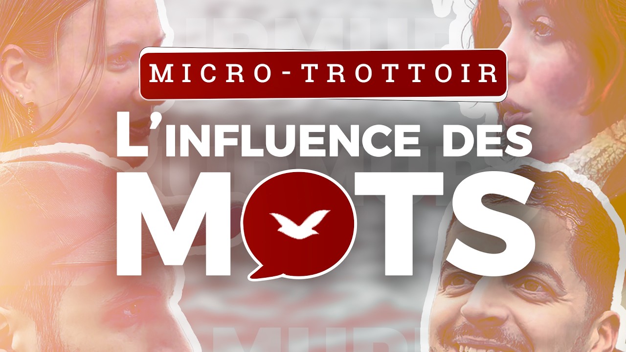 Pensez-vous que les mots peuvent influencer votre vie?