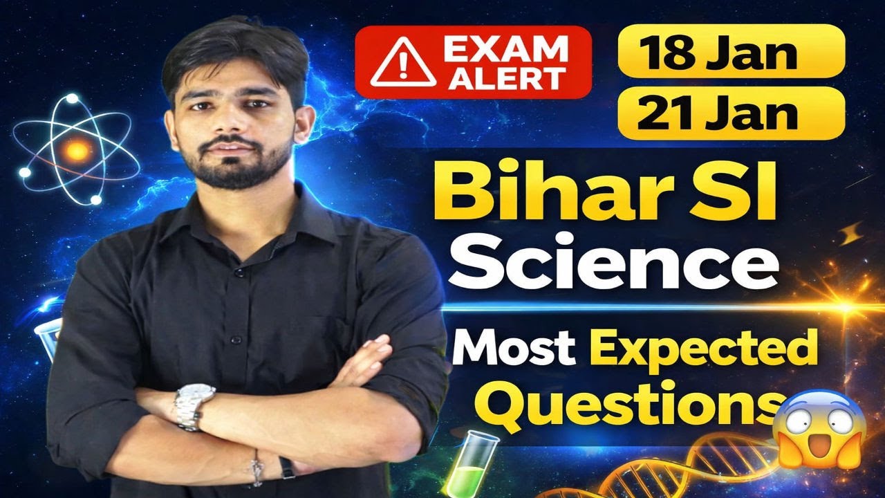Bihar Daroga Science Class 🔥 | 40 Most Important Questions | SI Exam 2026