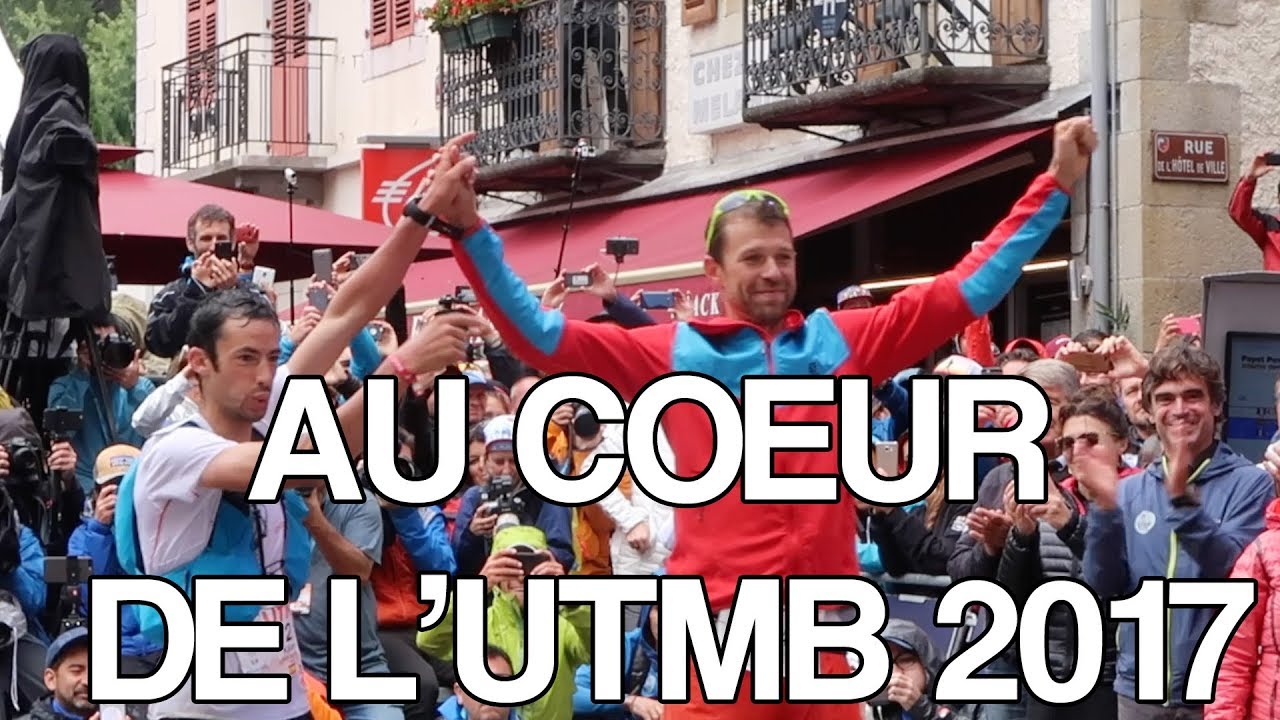 UTMB 2018 - Au coeur de l'UTMB
