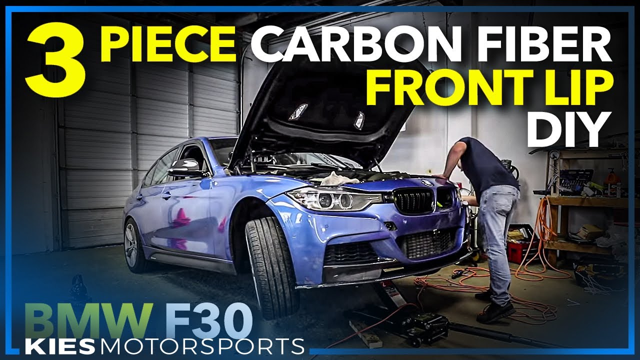 How to install a 3 Piece Carbon Fiber Front Lip/Splitter on Your F30 BMW M Sport