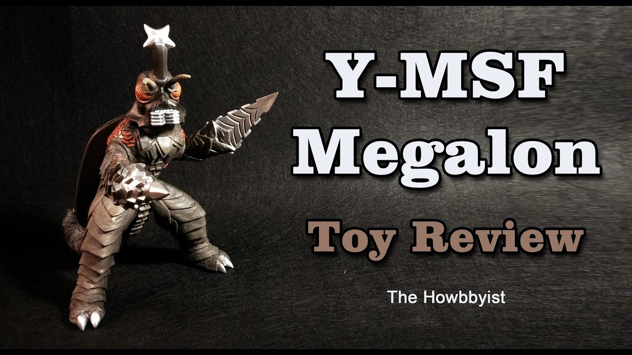A Very Detailed Review: Y-MSF Megalon
