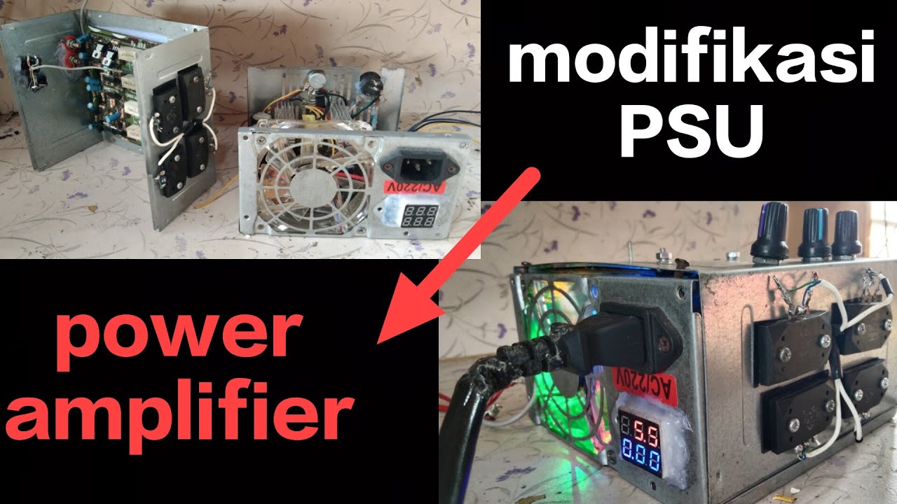 modifikasi psu kompter jadi power amplifier