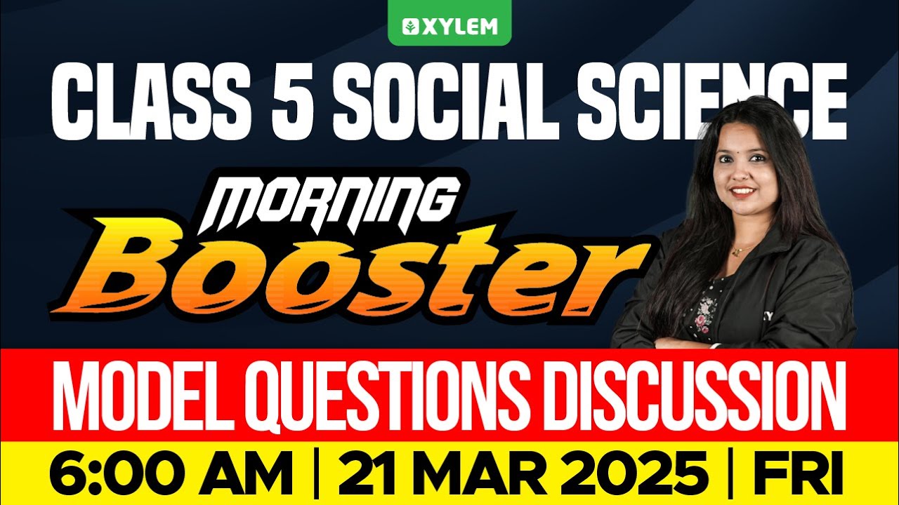 Class 5 Social Science | Morning Booster - Annual Exam 2025 | Xylem Class 5