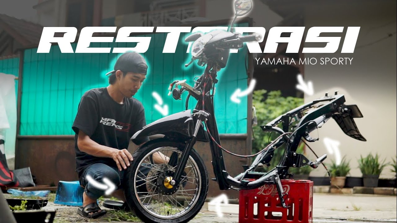 RESTORASI YAMAHA MIO SPORTY - PROSES PERAKITAN MOTOR DARI AWAL SAMPAI AKHIR - RESTORASI EPS.01