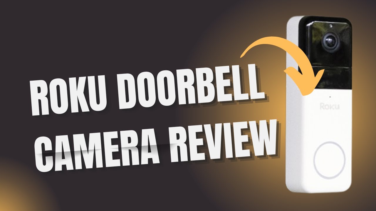 Roku Video DoorBell! Best Budget Doorbell camera