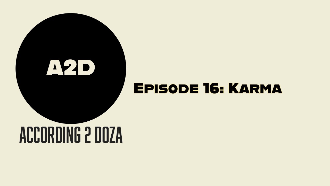 #A2D  | #16 Karma