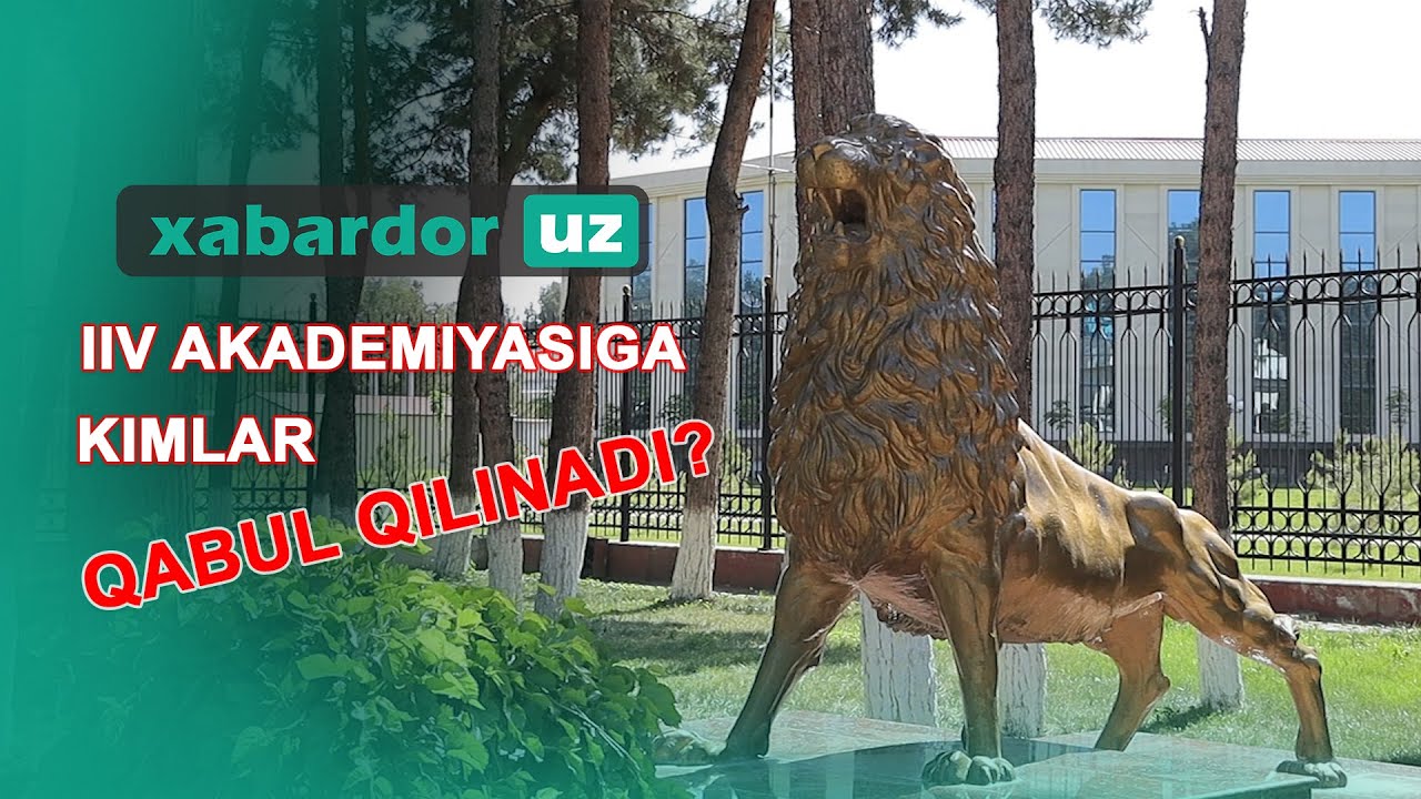 IIV Akademiyasiga kimlar qabul qilinadi?