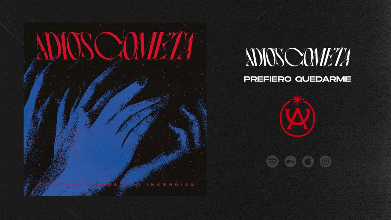 Adiós Cometa - Prefiero Quedarme (Remasterizada)