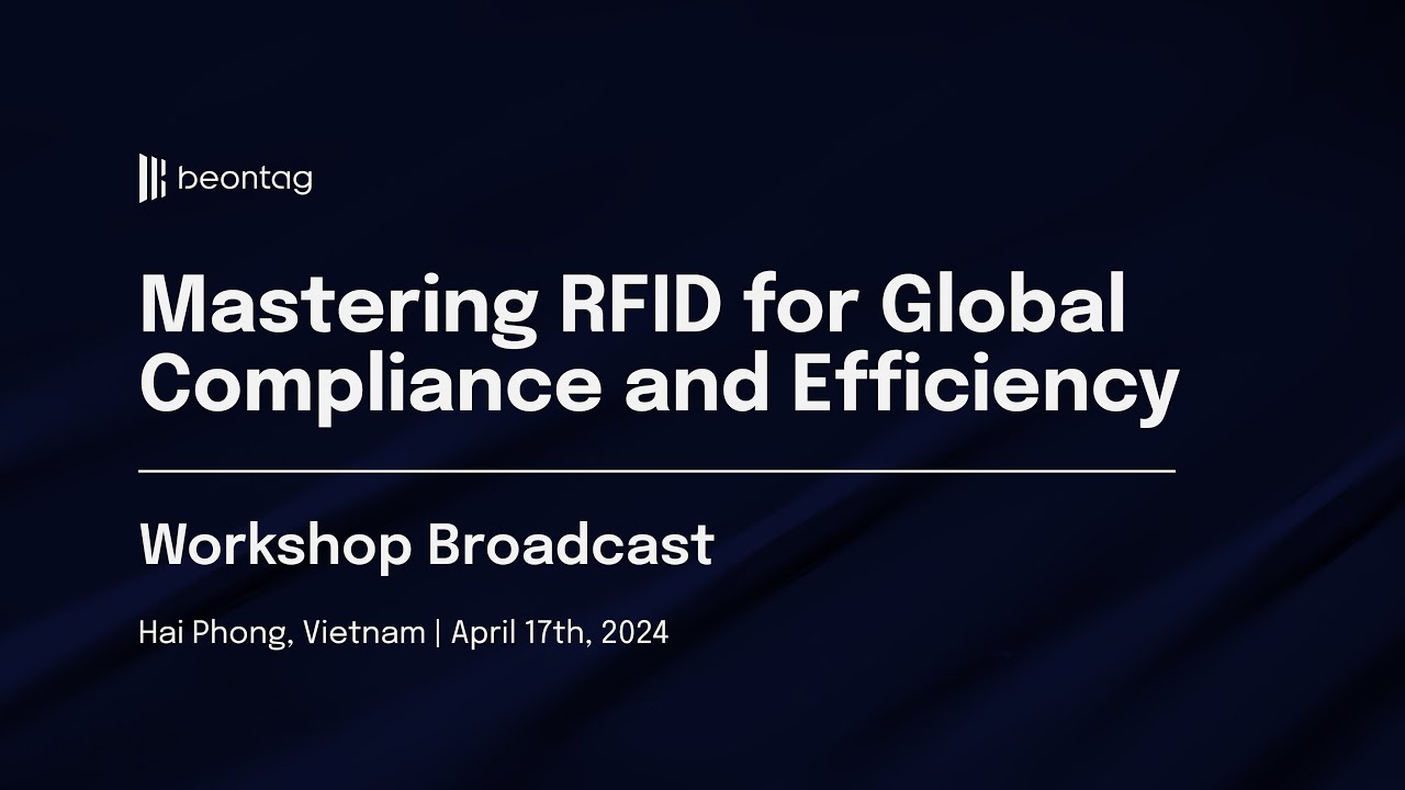 Welcome Note and The Fundamentals of RFID | A Beontag Workshop