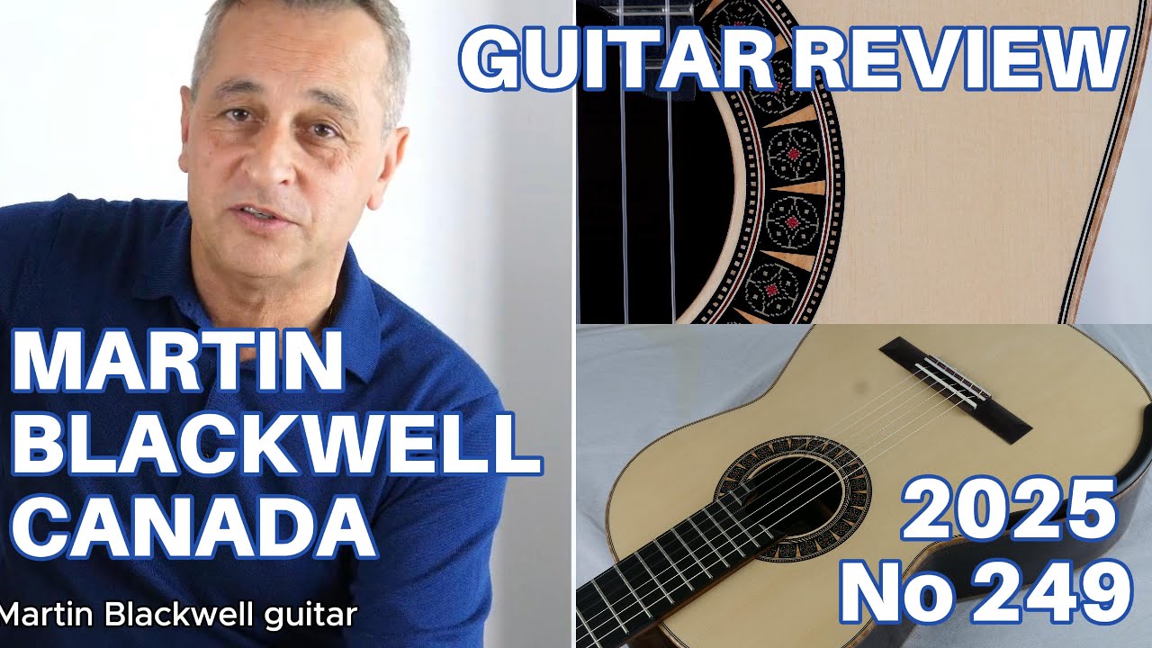 Review Martin Blackwell 2025 No 249 www.concert-classical-guitar.com