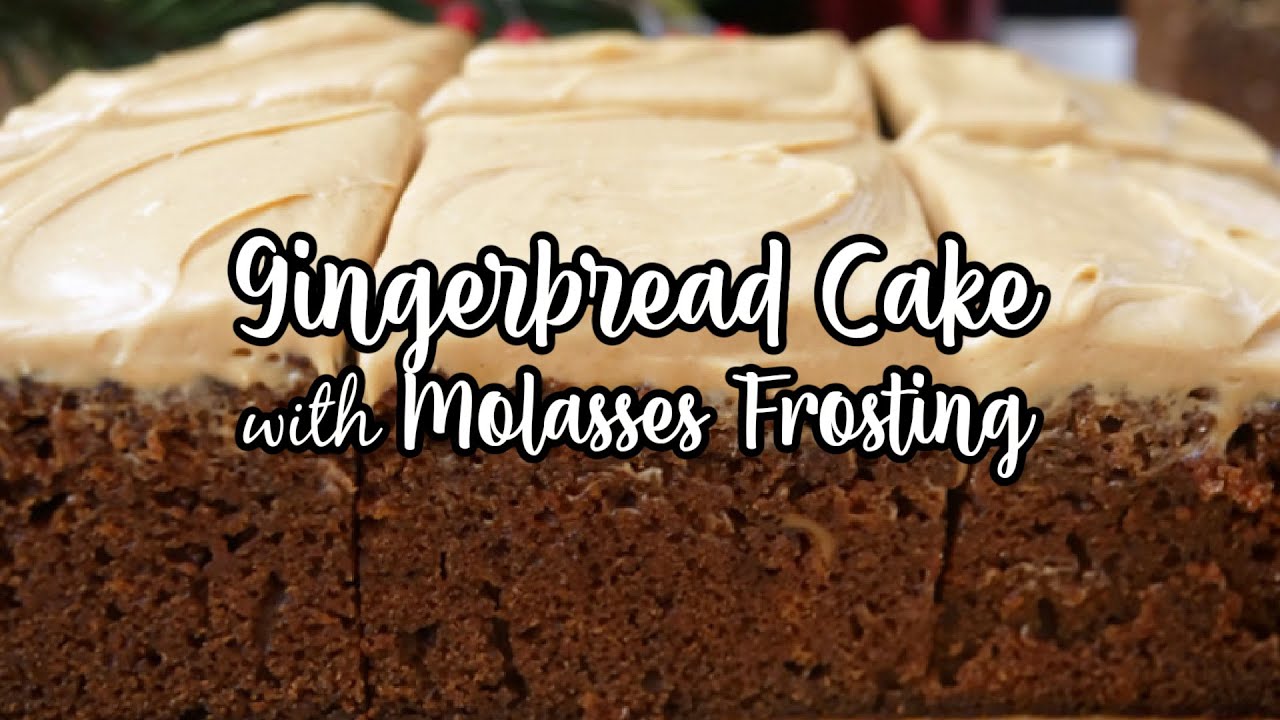 Gingerbread Cake with Molasses Frosting