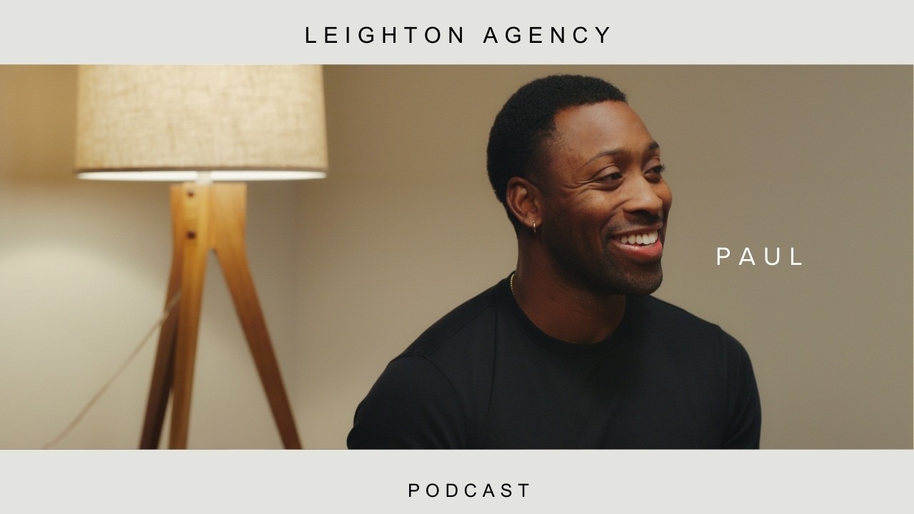 The Leighton Agency Podcast: Paul