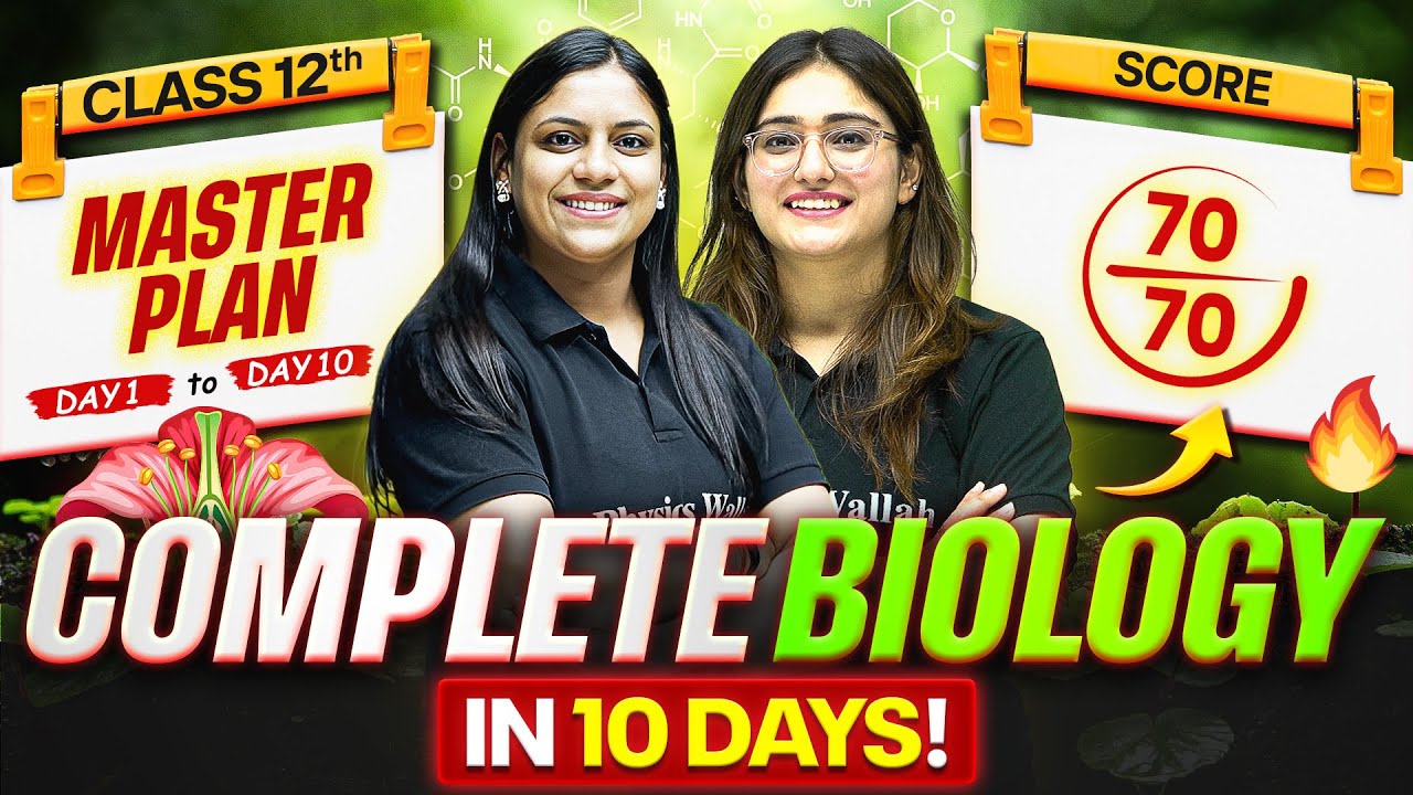 Complete Class 12th BIOLOGY Masterplan 🔥 Score 70/70 in BIOLOGY Just 10 Days! ⚡️