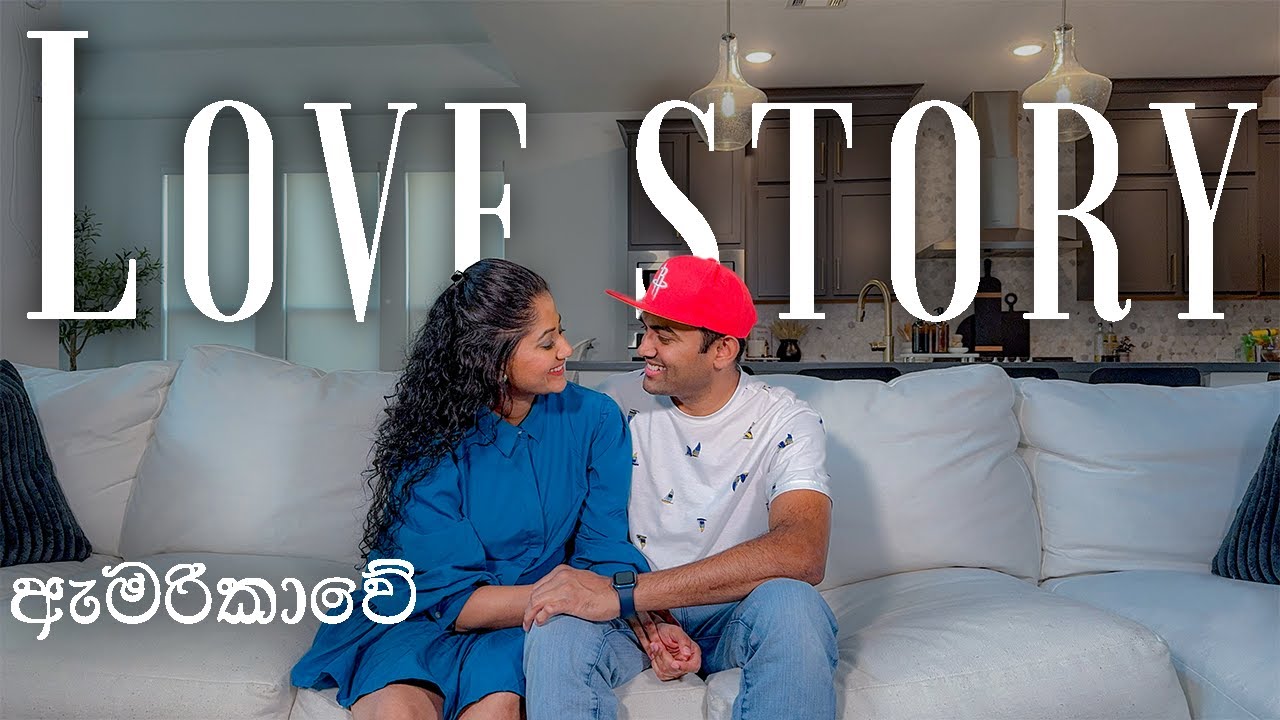 අපේ ආදර කතාව ❤️ || OUR LOVE STORY 🤫