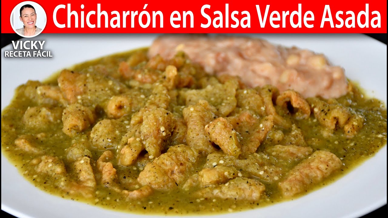 CHICHARRON EN SALSA VERDE ASADA | Vicky Receta Facil