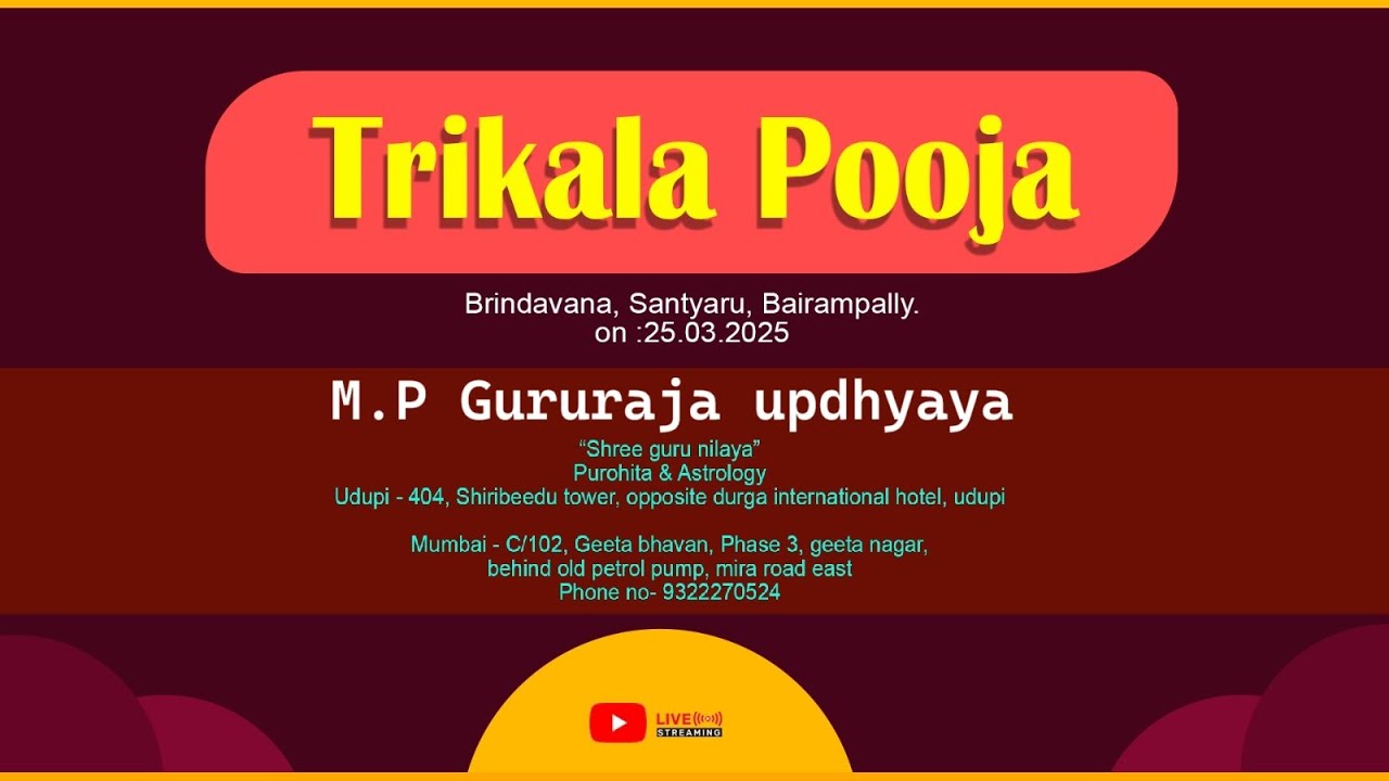 Trikala Pooja @ Brindavana, Santyaru, Bairampally - Live