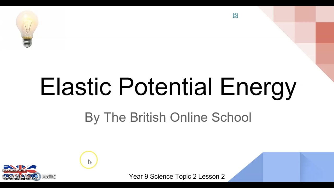 Year 9 Science - Lesson 2 - Potential Energy