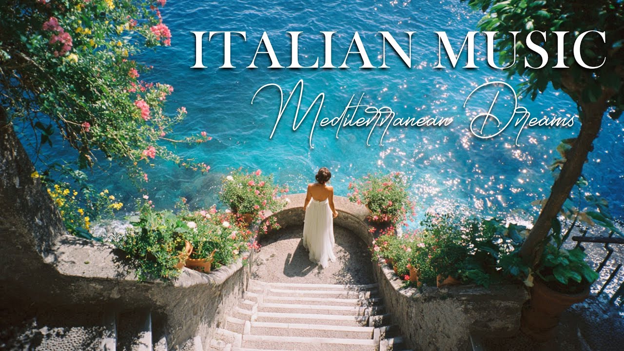 🌅 Mediterranean Chill Music & Italian Vibes | Ultimate Relaxation with Coastal Views 🌊