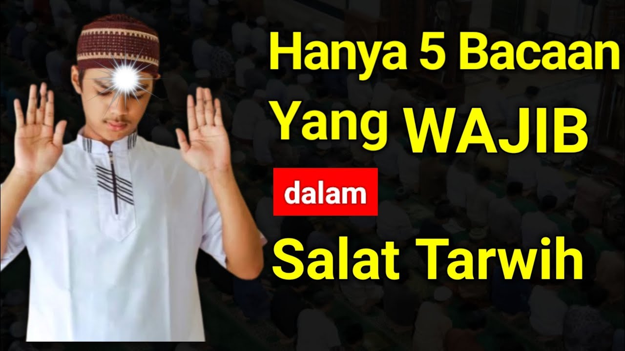 WAJIB TAHU ‼️Hanya 5 Bacaan Yang Wajib Dibaca Dalam Shalat Tarawih