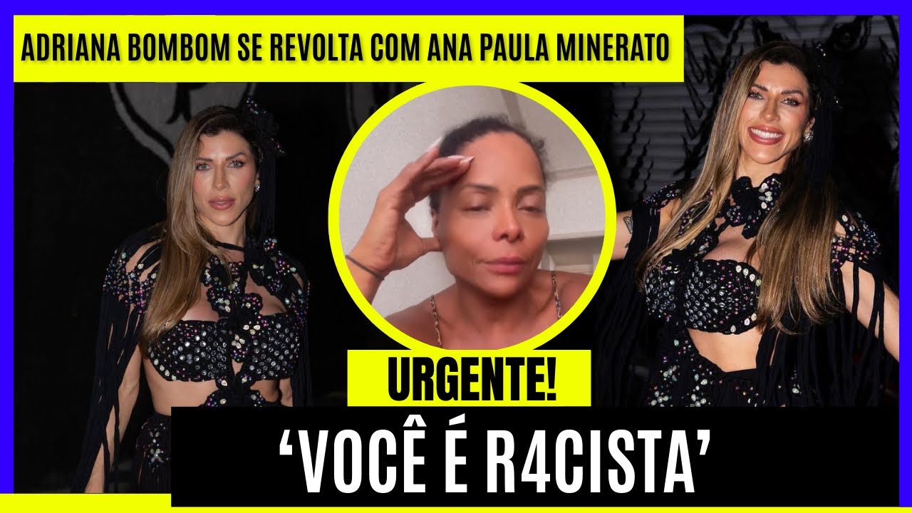 Adriana Bombom detona Ana Paula Minerato