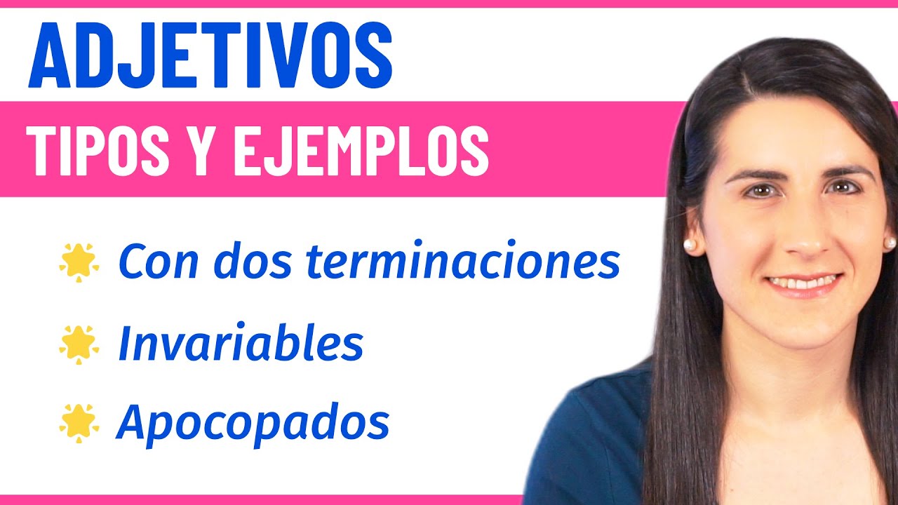 ADJETIVOS 🔤 Tipos y Ejemplos ✏️ Categorías Gramaticales